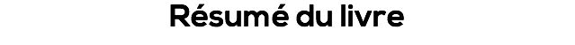 Résumé du livre
